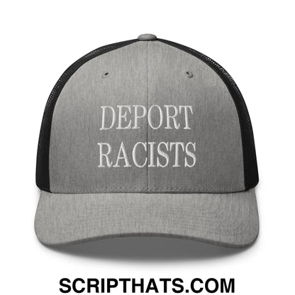 Gray and black mesh trucker hat with white embroidered deport racists text on front panel