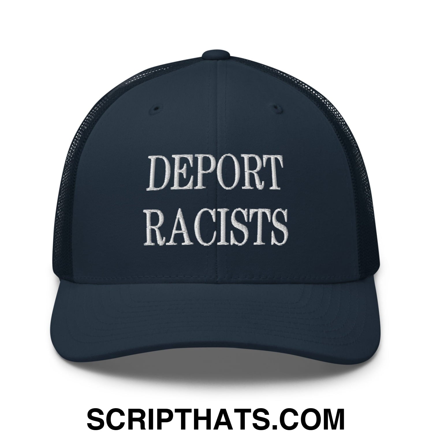 Dark navy mesh trucker hat with white embroidered text deport racists on the front panel