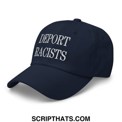 Navy blue unstructured dad hat with white embroidered deport racists text for casual and activist wear