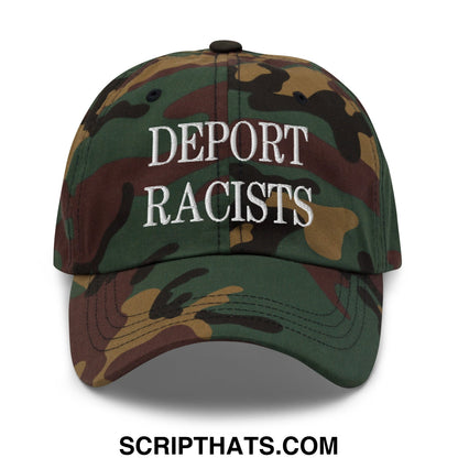 A camouflage unstructured dad hat with white embroidered deport racists text on the front