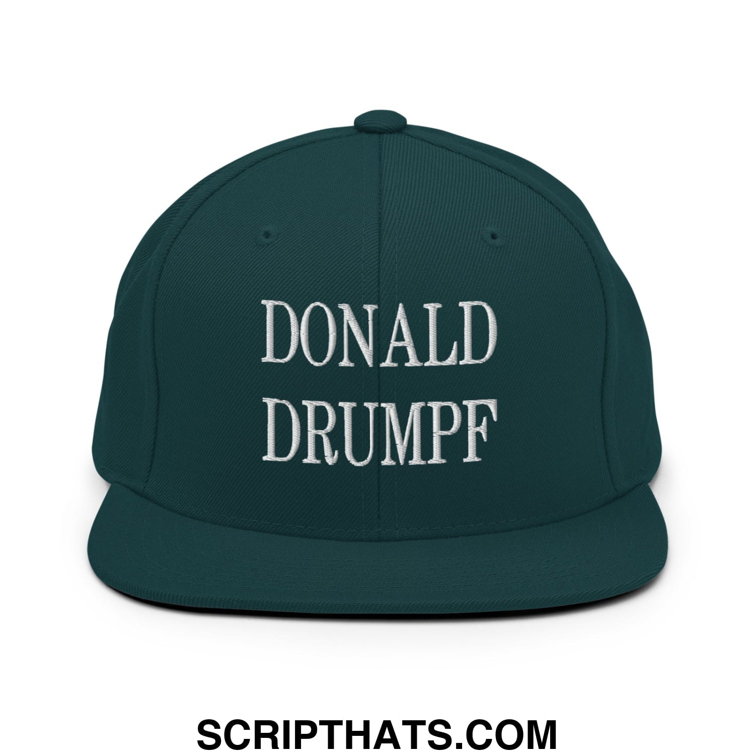 Donald Drumpf Embroidered Flat Bill Brim Snapback Hat Spruce