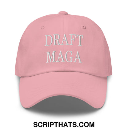 Draft MAGA Embroidered Unstructured Dad Hat Pink