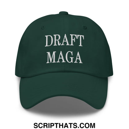 Draft MAGA Embroidered Unstructured Dad Hat Spruce