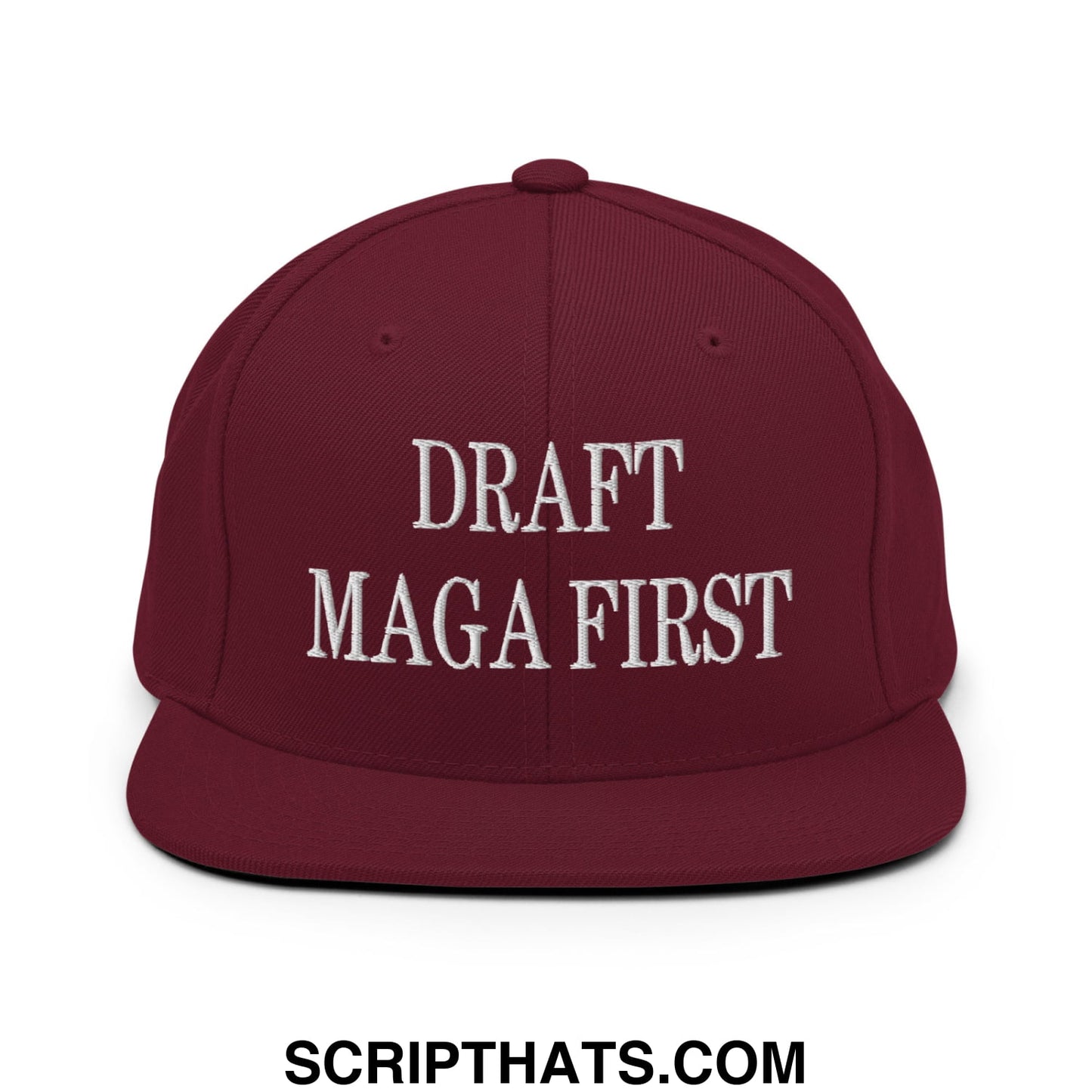 Draft MAGA First Embroidered Flat Bill Brim Snapback Hat Maroon