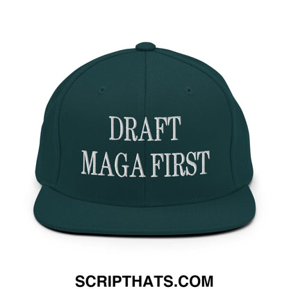 Draft MAGA First Embroidered Flat Bill Brim Snapback Hat Spruce