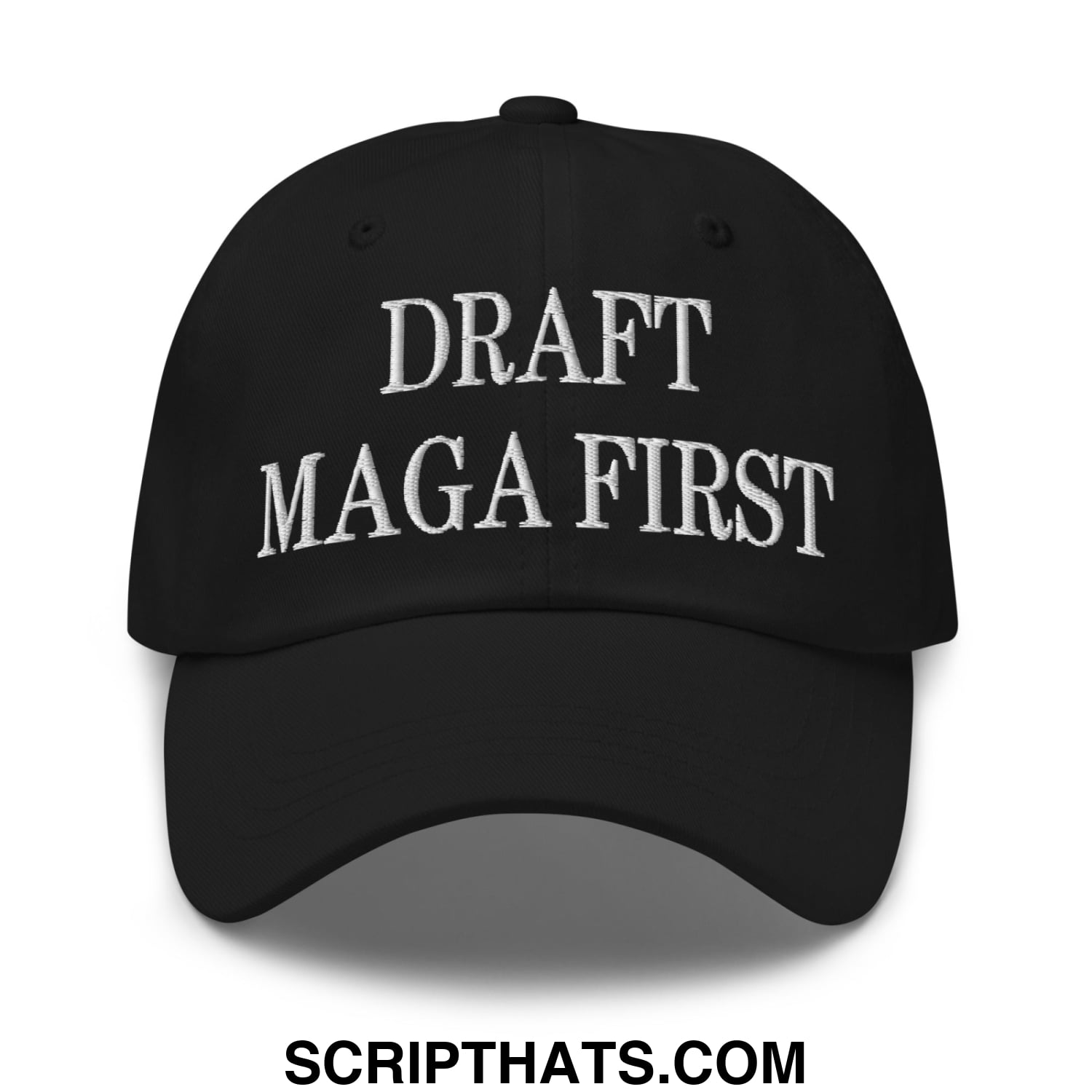 Draft MAGA First Embroidered Unstructured Dad Hat Black