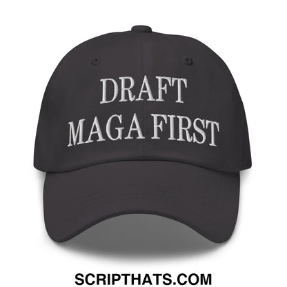 Draft MAGA First Embroidered Unstructured Dad Hat Dark Grey