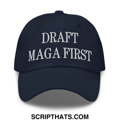 Draft MAGA First Embroidered Unstructured Dad Hat Navy
