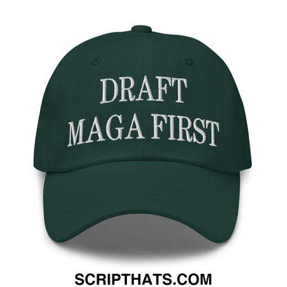 Draft MAGA First Embroidered Unstructured Dad Hat Spruce