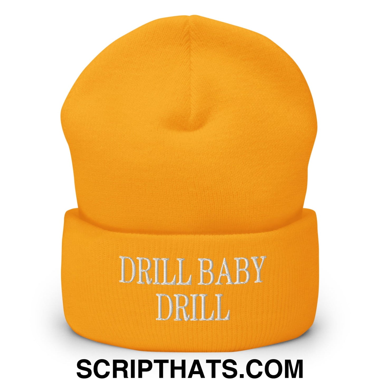 Drill Baby Drill Embroidered Knit Cuffed Beanie Gold