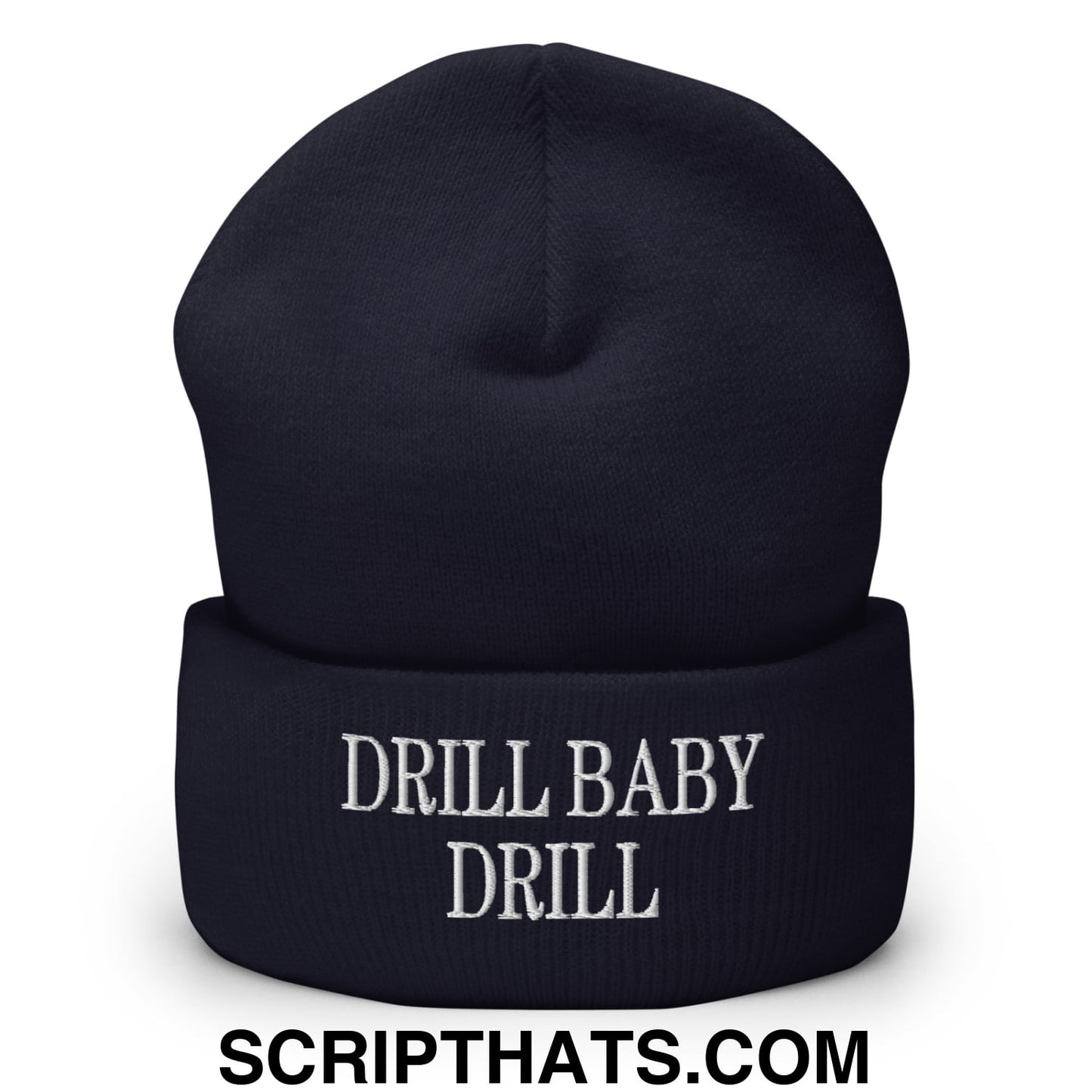 Drill Baby Drill Embroidered Knit Cuffed Beanie Navy