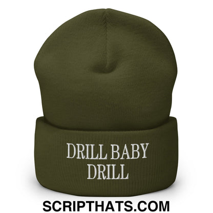Drill Baby Drill Embroidered Knit Cuffed Beanie Olive