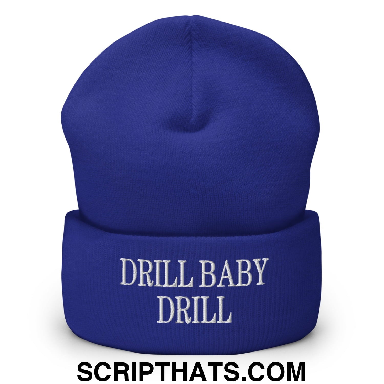 Drill Baby Drill Embroidered Knit Cuffed Beanie Royal