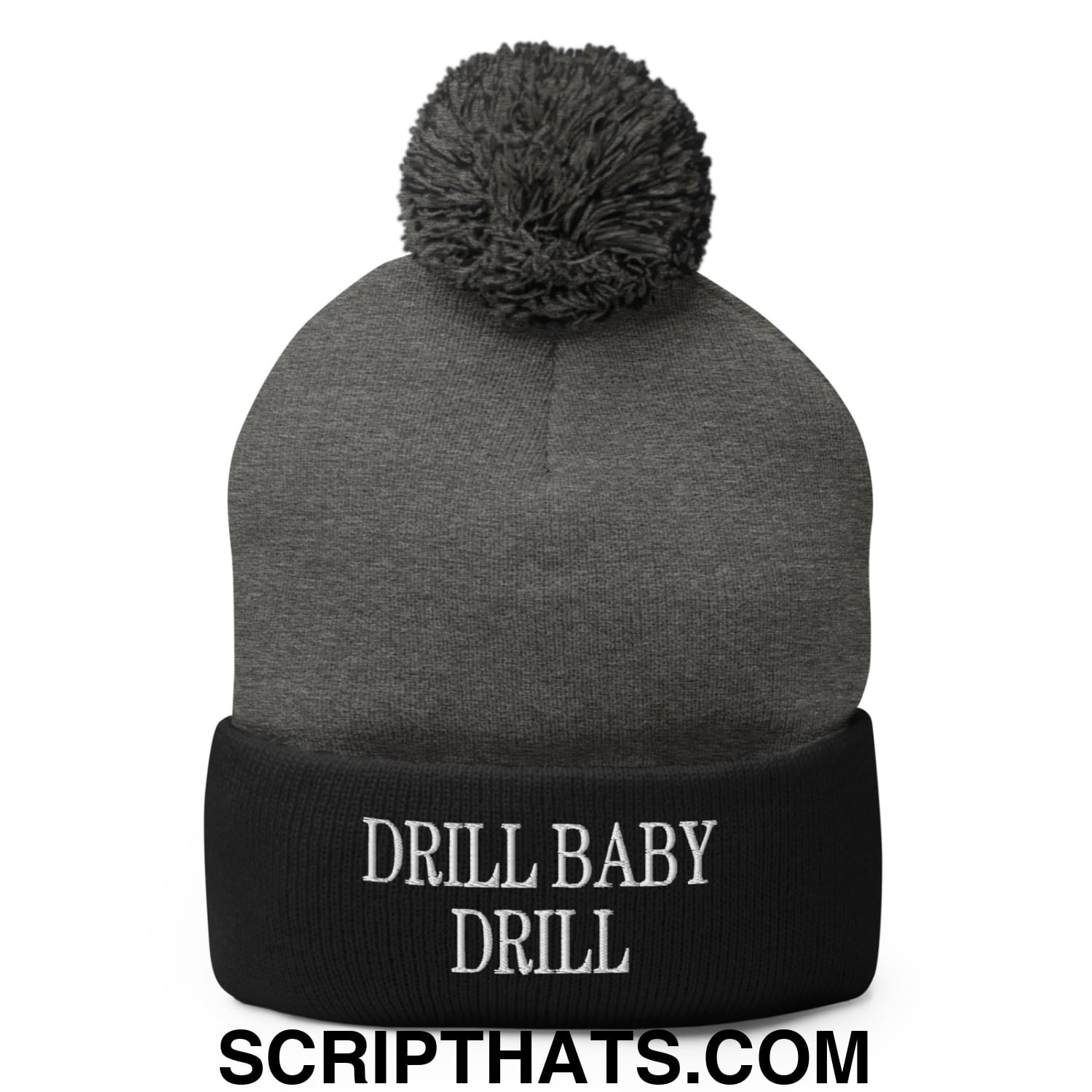 Drill Baby Drill Embroidered Knit Pom Pom Beanie Dark Heather Grey Black