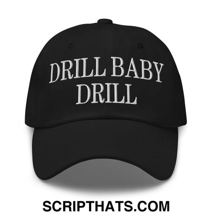 Drill Baby Drill Golf Dad Hat Black