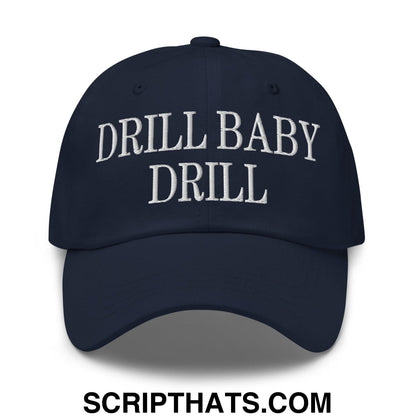 Drill Baby Drill Golf Dad Hat Navy