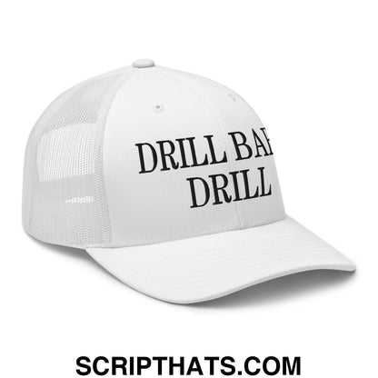 Drill Baby Drill Retro Trucker Hat White