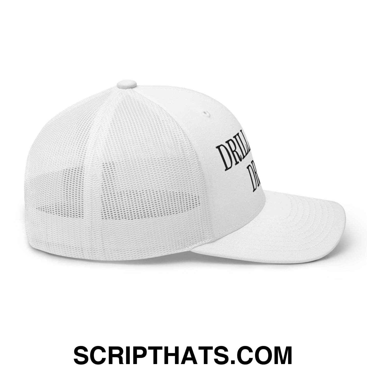 Drill Baby Drill Retro Trucker Hat White