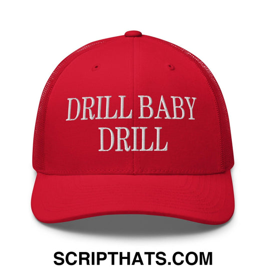 Drill Baby Drill Retro Trucker Hat Red