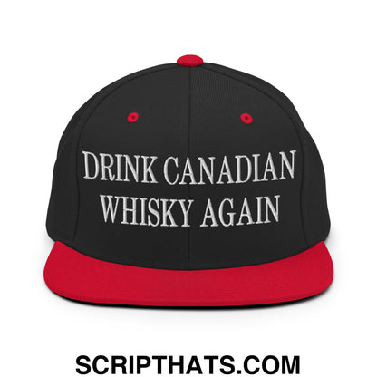 Drink Canadian Whisky Again Embroidered Flat Brim Bill Snapback Hat Black Red