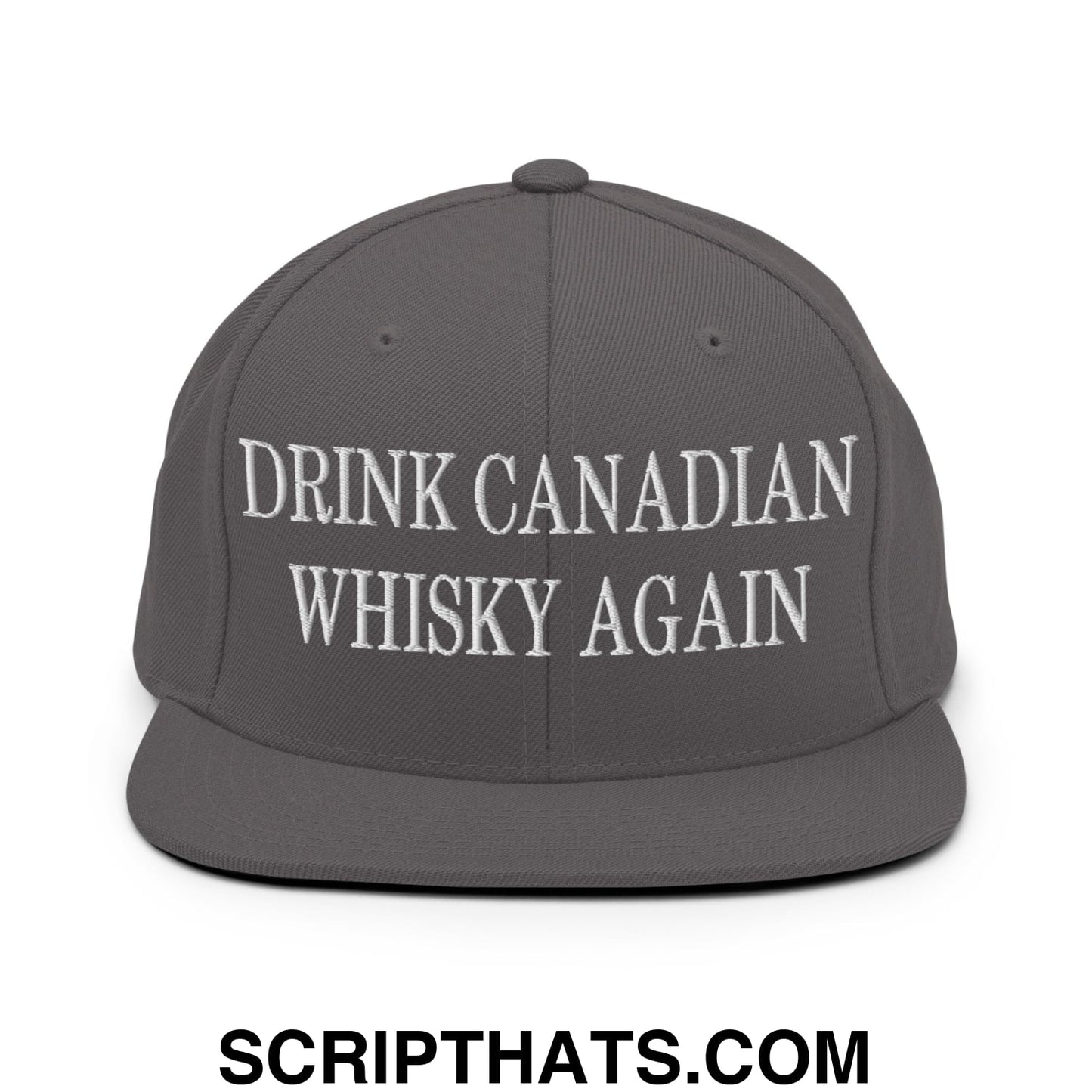 Drink Canadian Whisky Again Embroidered Flat Brim Bill Snapback Hat Dark Grey