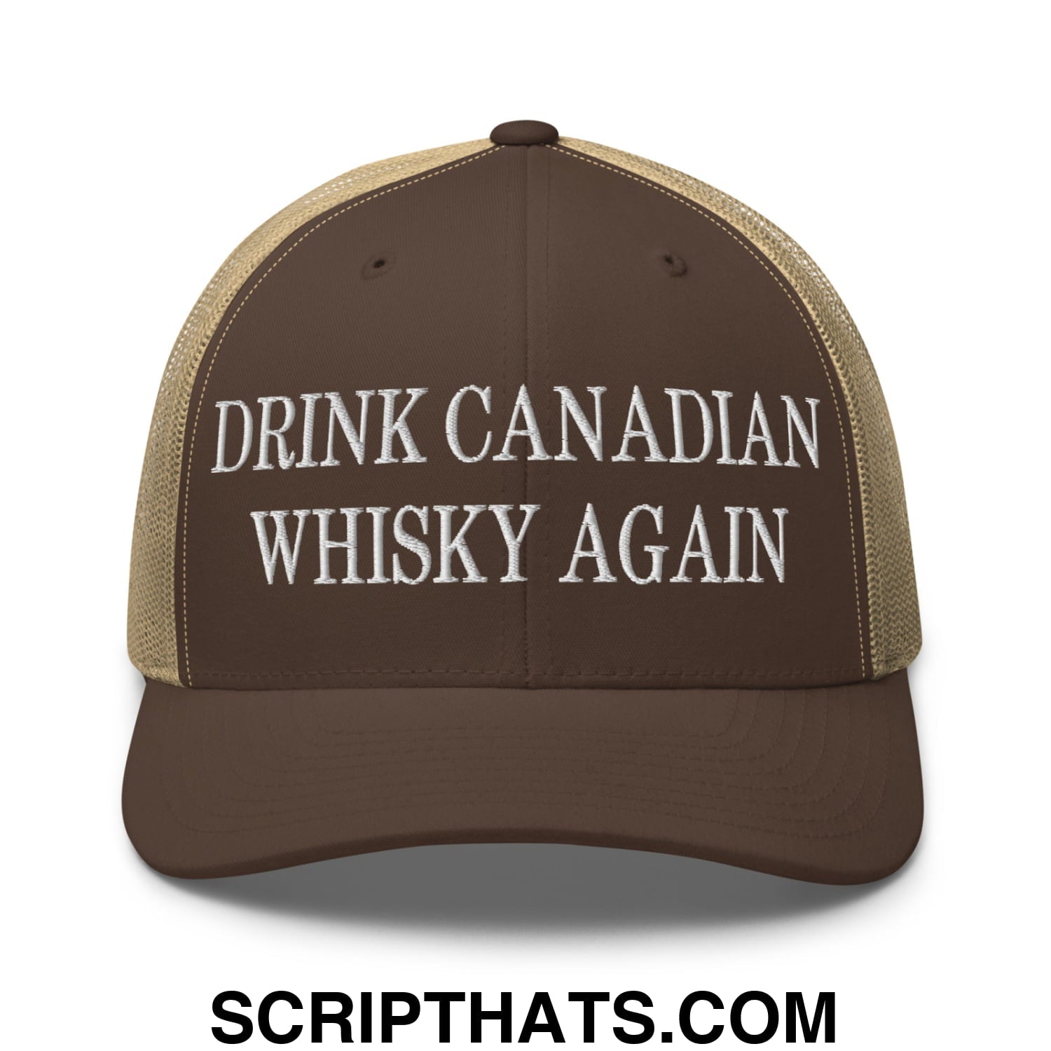 Drink Canadian Whisky Again Embroidered Mesh Trucker Hat Brown Khaki