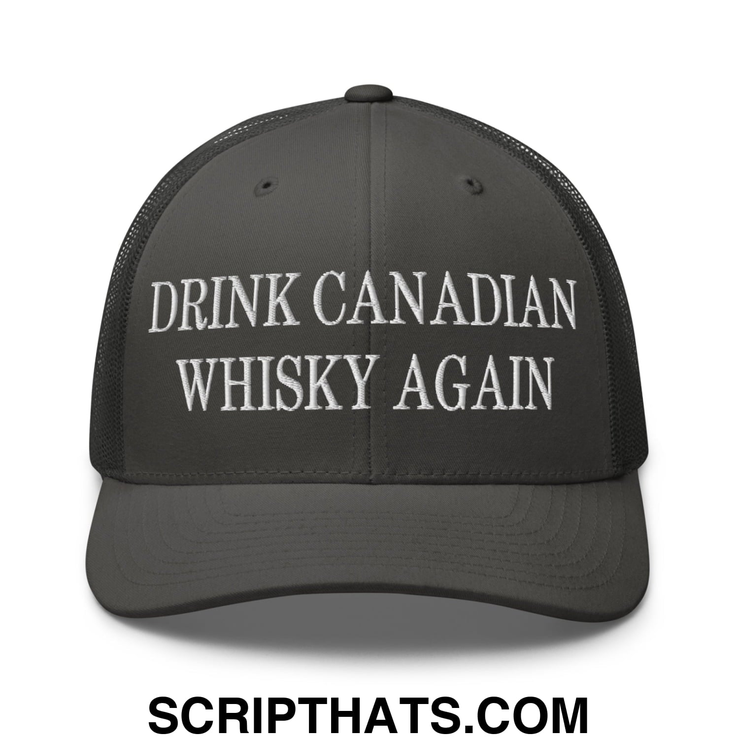 Drink Canadian Whisky Again Embroidered Mesh Trucker Hat Charcoal