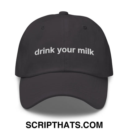 Drink Your Milk Dad Hat Dark Grey