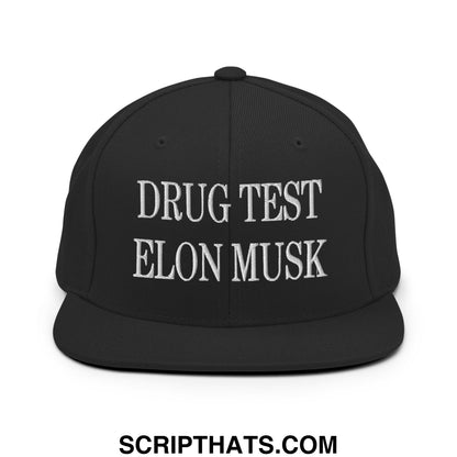 Drug Test Elon Musk Embroidered Flat Bill Brim Snapback Hat Black