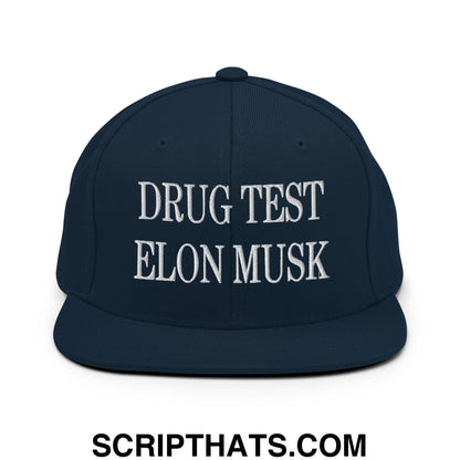 Drug Test Elon Musk Embroidered Flat Bill Brim Snapback Hat Dark Navy