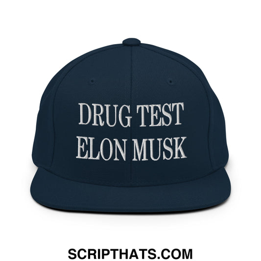 Drug Test Elon Musk Embroidered Flat Bill Brim Snapback Hat Dark Navy