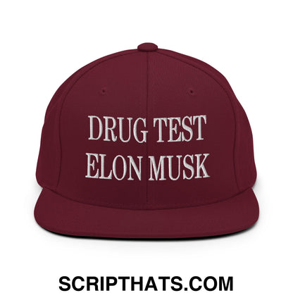 Drug Test Elon Musk Embroidered Flat Bill Brim Snapback Hat Maroon
