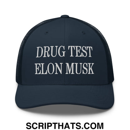 Drug Test Elon Musk Embroidered Mesh Trucker Hat Navy