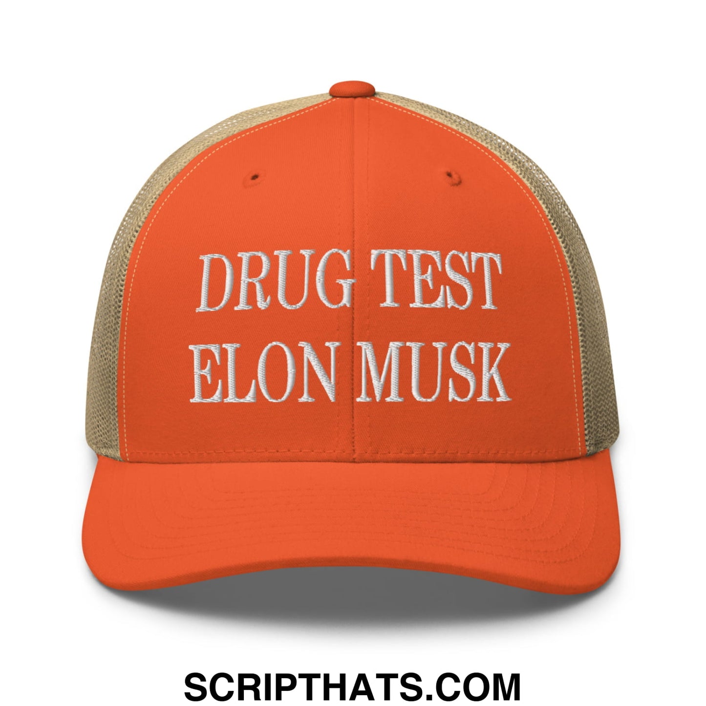 Drug Test Elon Musk Embroidered Mesh Trucker Hat Rustic Orange Khaki