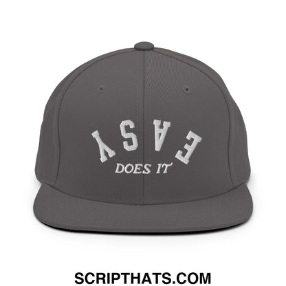 Easy Does It Embroidered Flat Bill Brim Snapback Hat Dark Grey