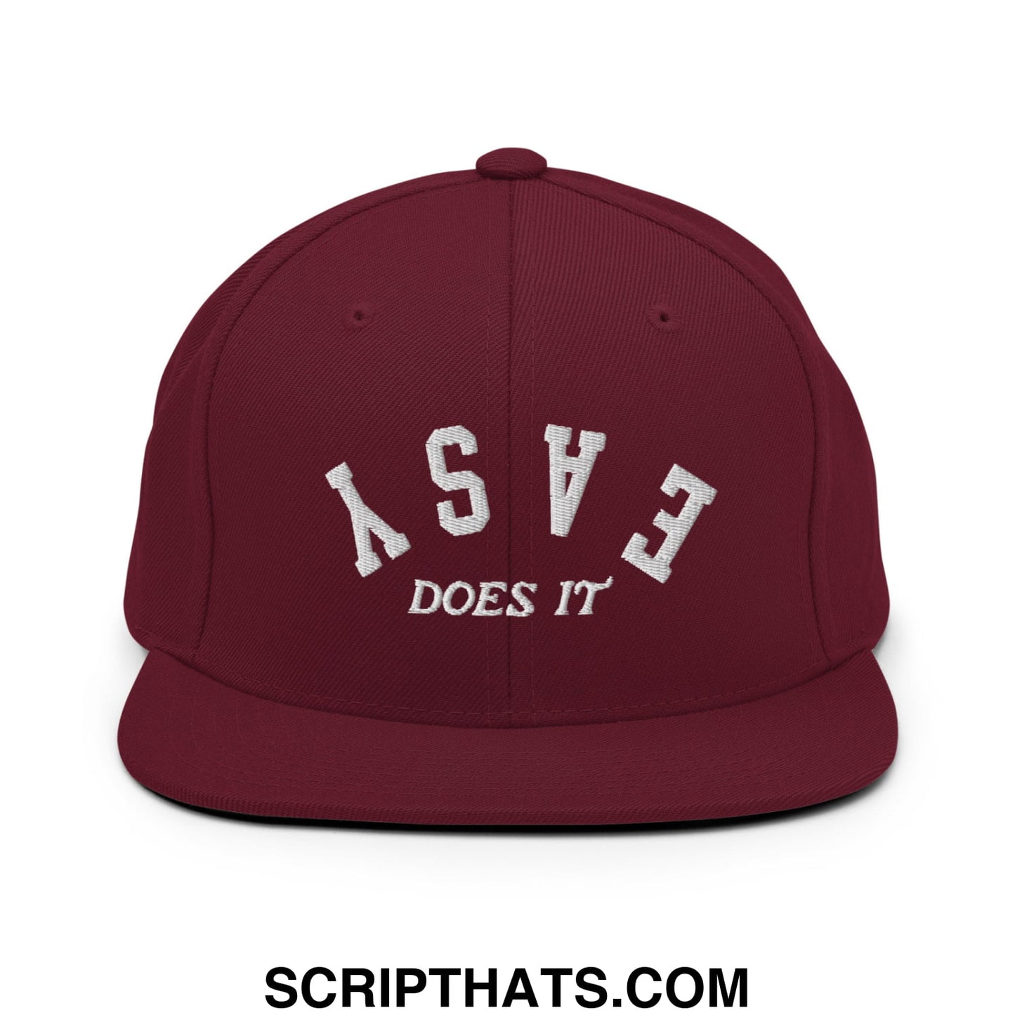 Easy Does It Embroidered Flat Bill Brim Snapback Hat Maroon