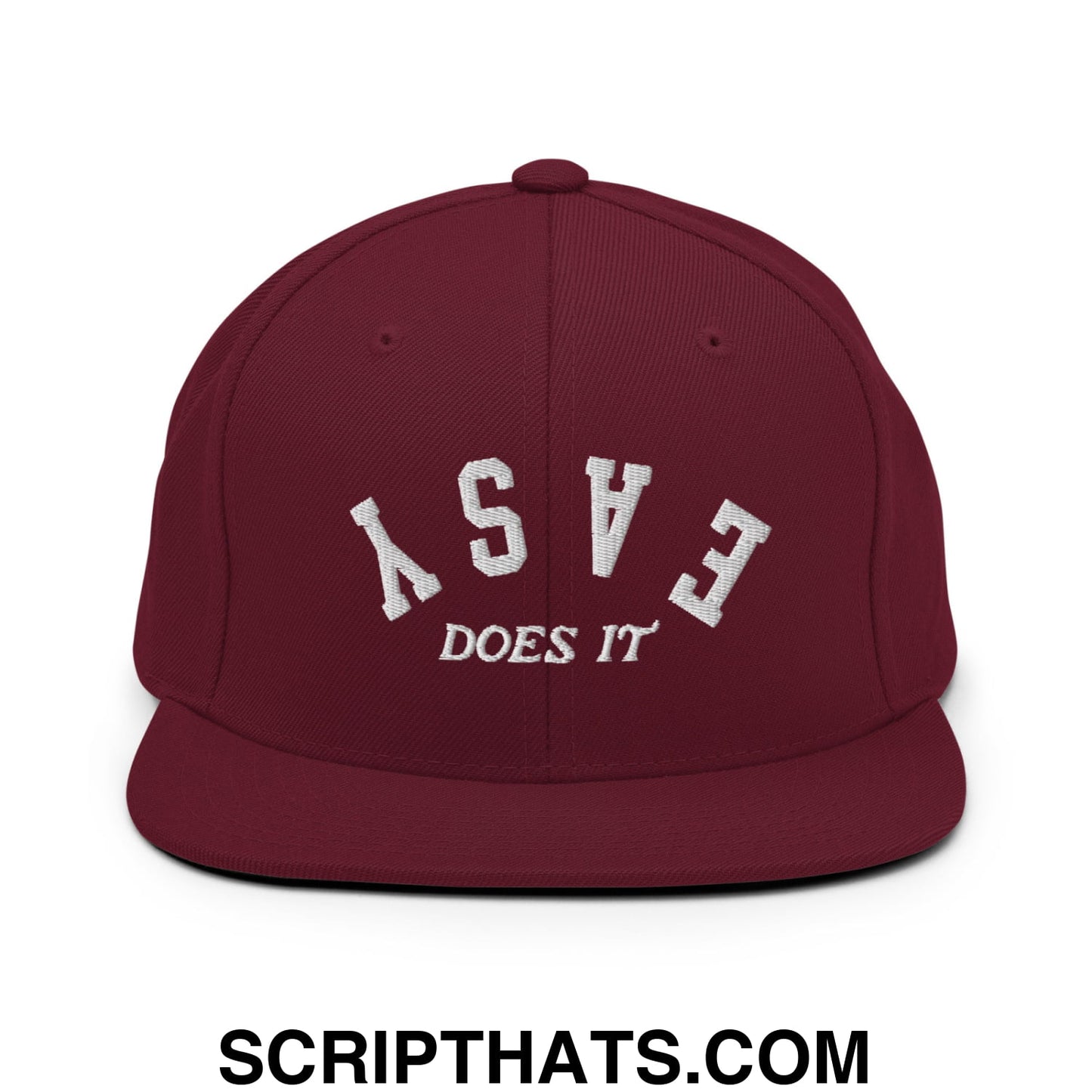 Easy Does It Embroidered Flat Bill Brim Snapback Hat Maroon