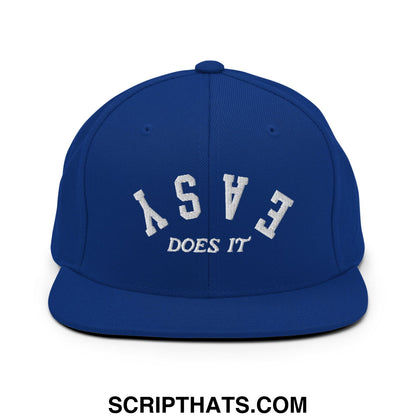 Easy Does It Embroidered Flat Bill Brim Snapback Hat Royal Blue