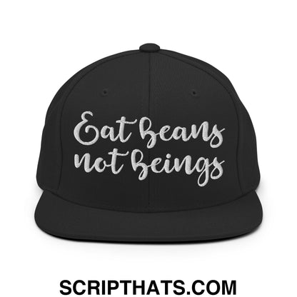 Eat Beans not Beings Embroidered Flat Bill Brim Snapback Hat Black