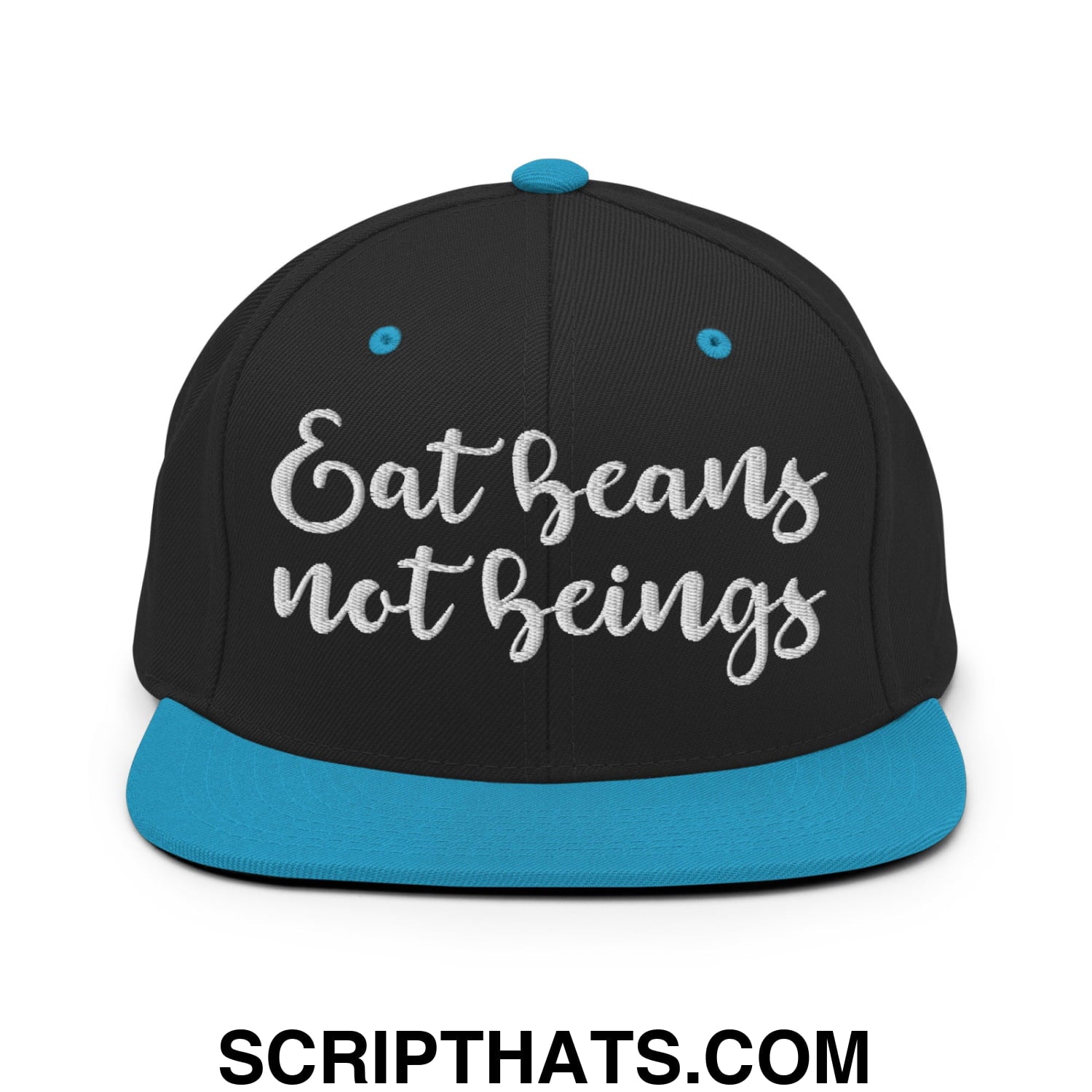 Eat Beans not Beings Embroidered Flat Bill Brim Snapback Hat Black Teal