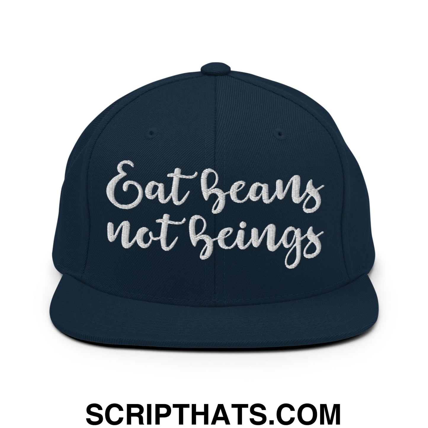 Eat Beans not Beings Embroidered Flat Bill Brim Snapback Hat Dark Navy
