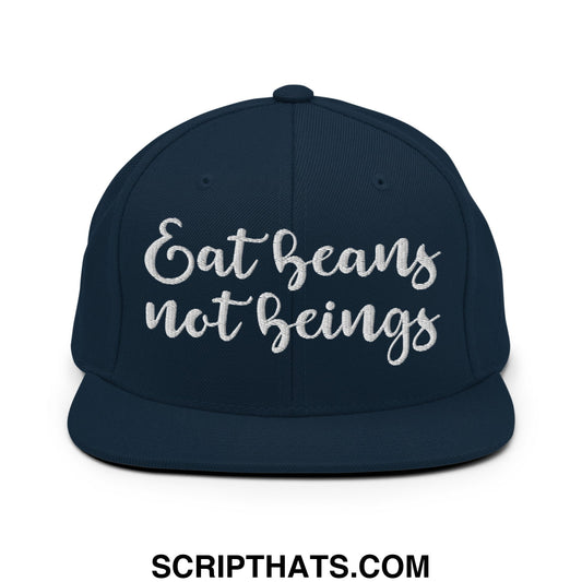 Navy blue flat bill snapback hat with white embroidered eat beans not beings script on front panel