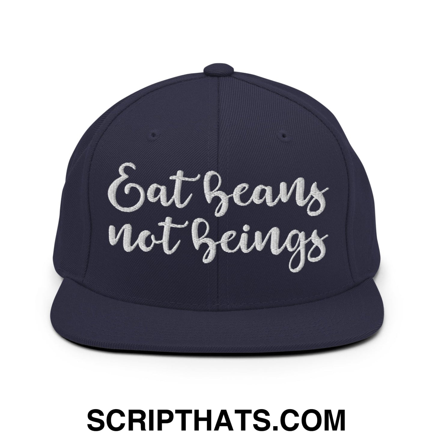 Eat Beans not Beings Embroidered Flat Bill Brim Snapback Hat Navy