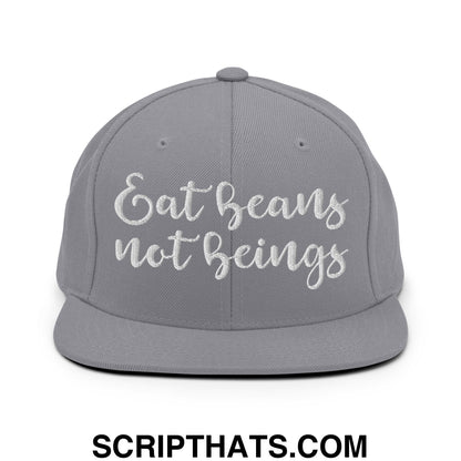 Eat Beans not Beings Embroidered Flat Bill Brim Snapback Hat Silver