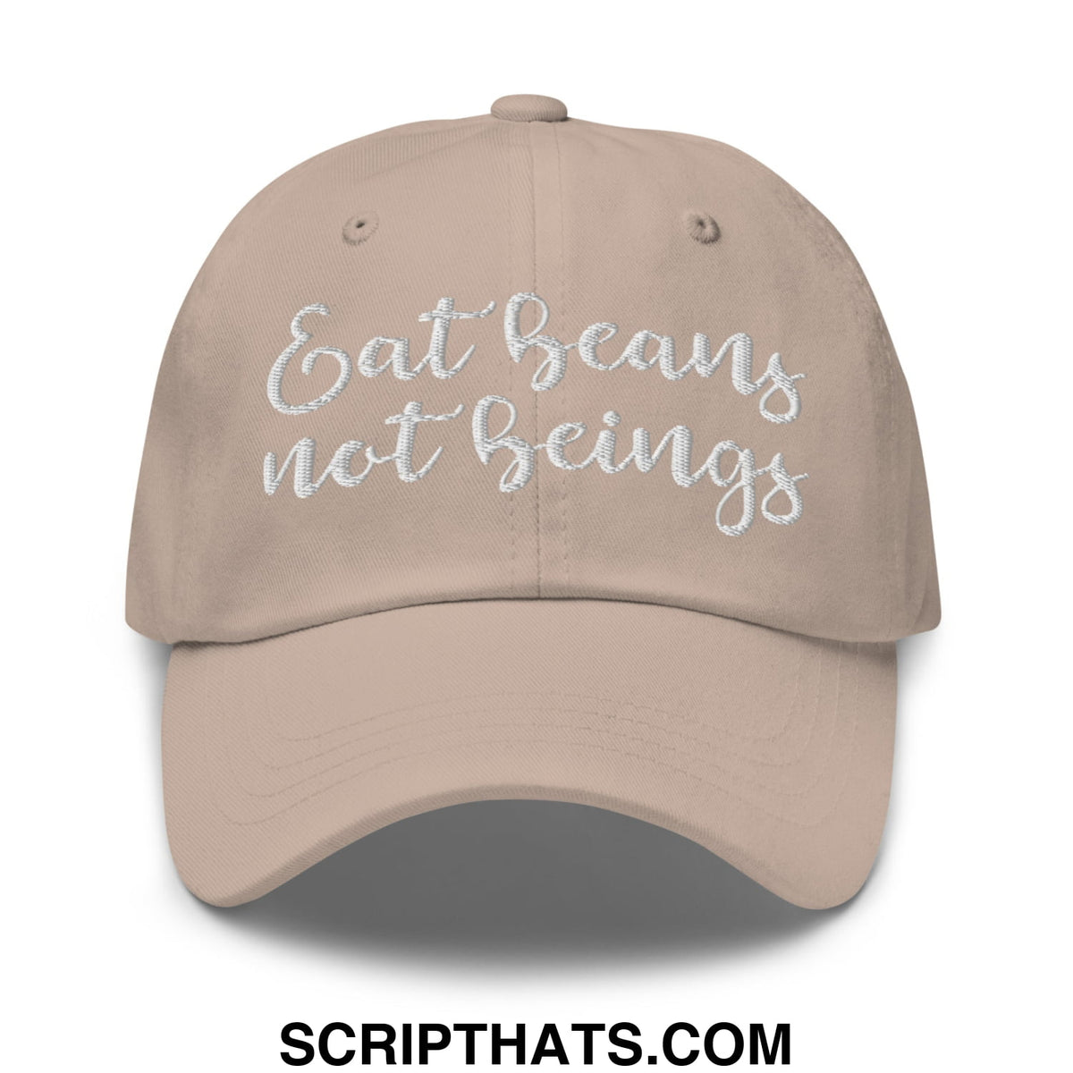 Beige unstructured dad hat with white cursive embroidery eat beans not beings perfect for casual wear