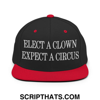 Elect a Clown Expect a Circus Embroidered Flat Brim Bill Snapback Hat Black Red