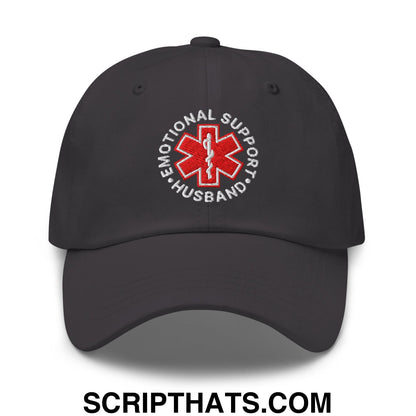 Emotional Support Husband Embroidered Unstructured Dad Hat Dark Grey