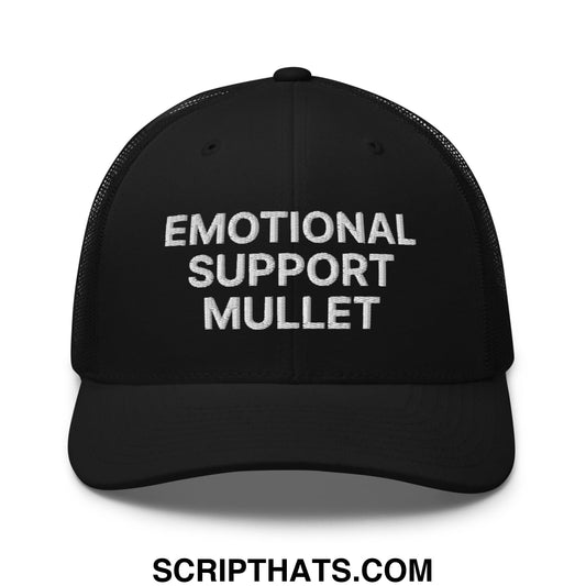 Black mesh trucker hat with white embroidered emotional support mullet text on front panel