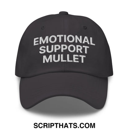 Emotional Support Mullet Embroidered Unstructured Dad Hat Dark Grey