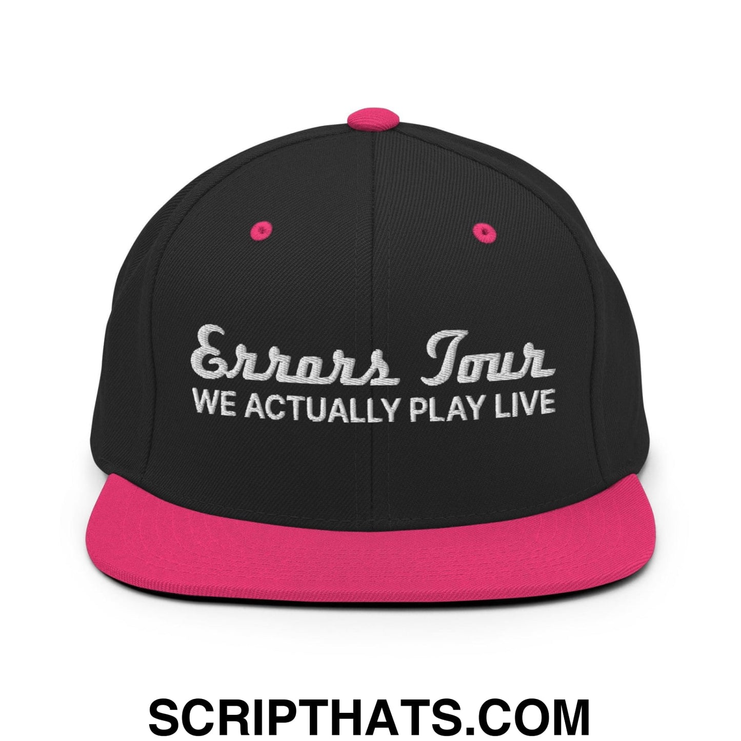 Errors Tour We Actually Play Live Snapback Hat Black Neon Pink